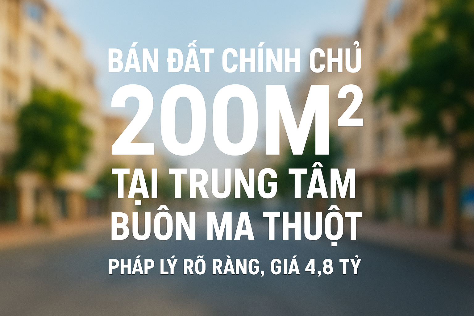 Bán nhà chính chủ tại trung tâm Buôn Ma Thuột, Đắk Lắk
